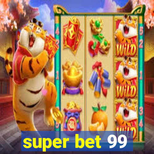 super bet 99
